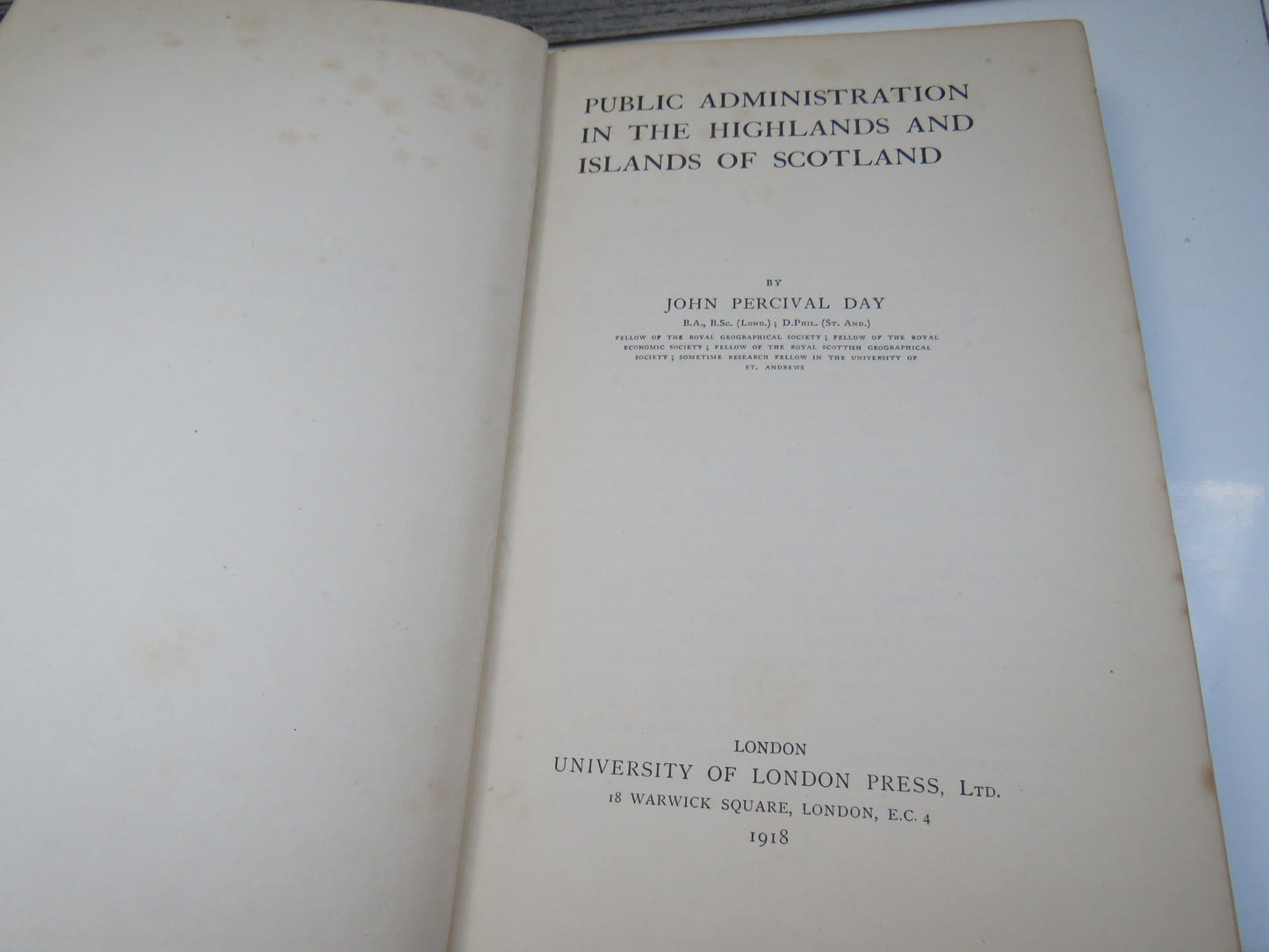 Public Administration In The Highlands and Islands of Scotland By John Percival 1918