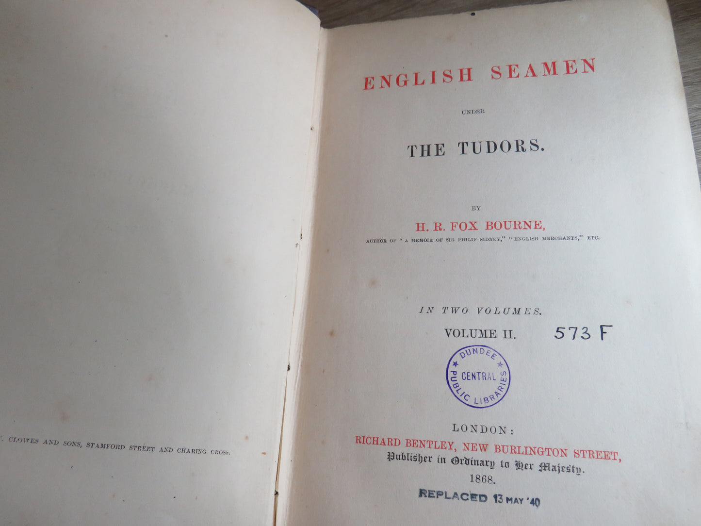 English Seamen Under The Tudors By H.R. Fox Bourne 1868 Vol I & II