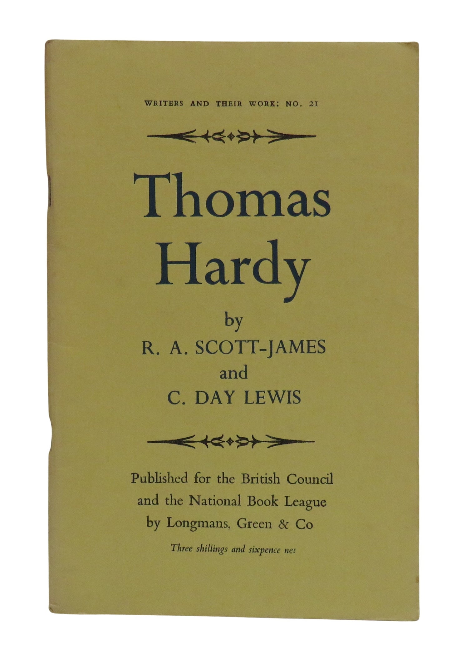 Thomas Hardy By R. A. Scott-James and C. Day Lewis 1965