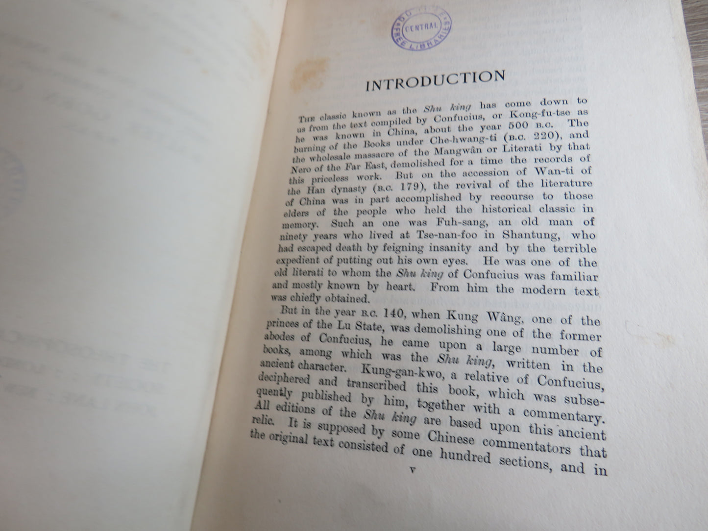 The Shu King Or The Chinese Historical Classic Being An Authentic Record of The Religion, Philosophy, Customs and Government of the Chinese From The Earliest Times Translated by Walter Gorn Old 1904