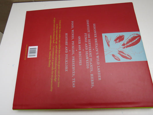 Edible Wild Plants & Herbs by Pamela Michael, A Compendium of Recipes and Remedies, 2010