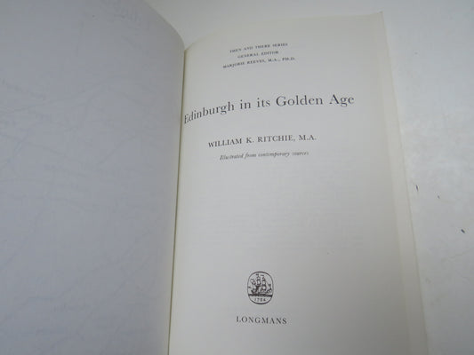 Edinburgh In Its Golden Age by William K. Ritchie 1967