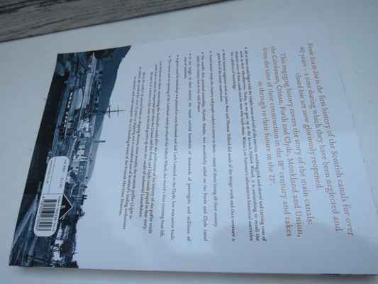 From Sea To Sea A History of The Scottish Lowland and Highland Canals By Len Paterson 2006