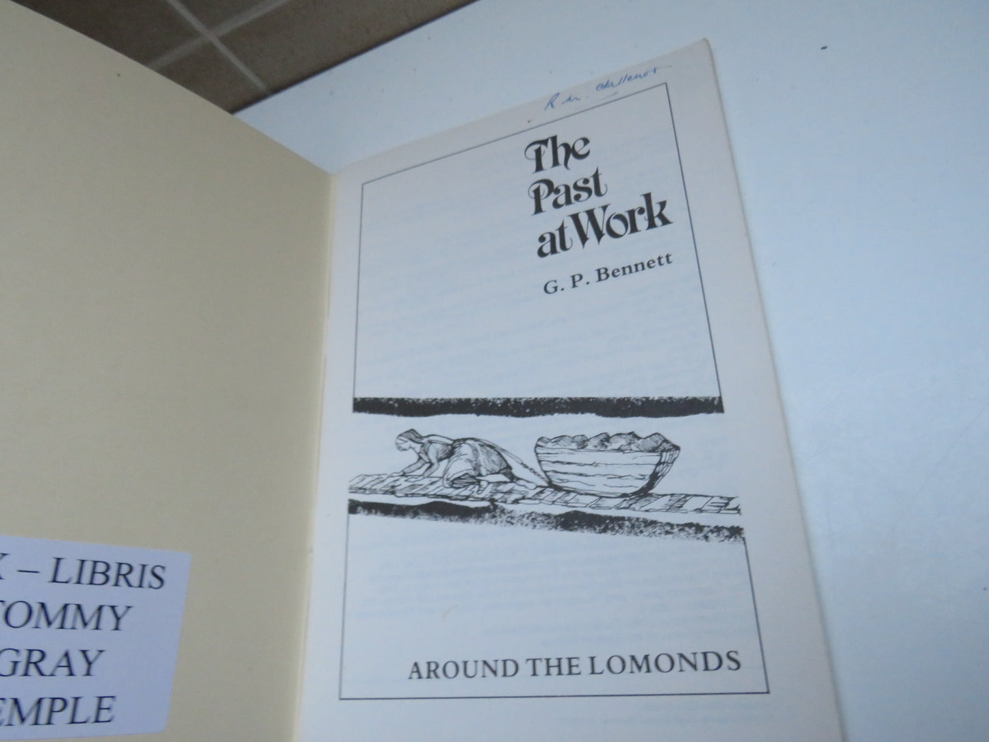 The Past at Work, Around the Lomonds, by G. P. Bennett