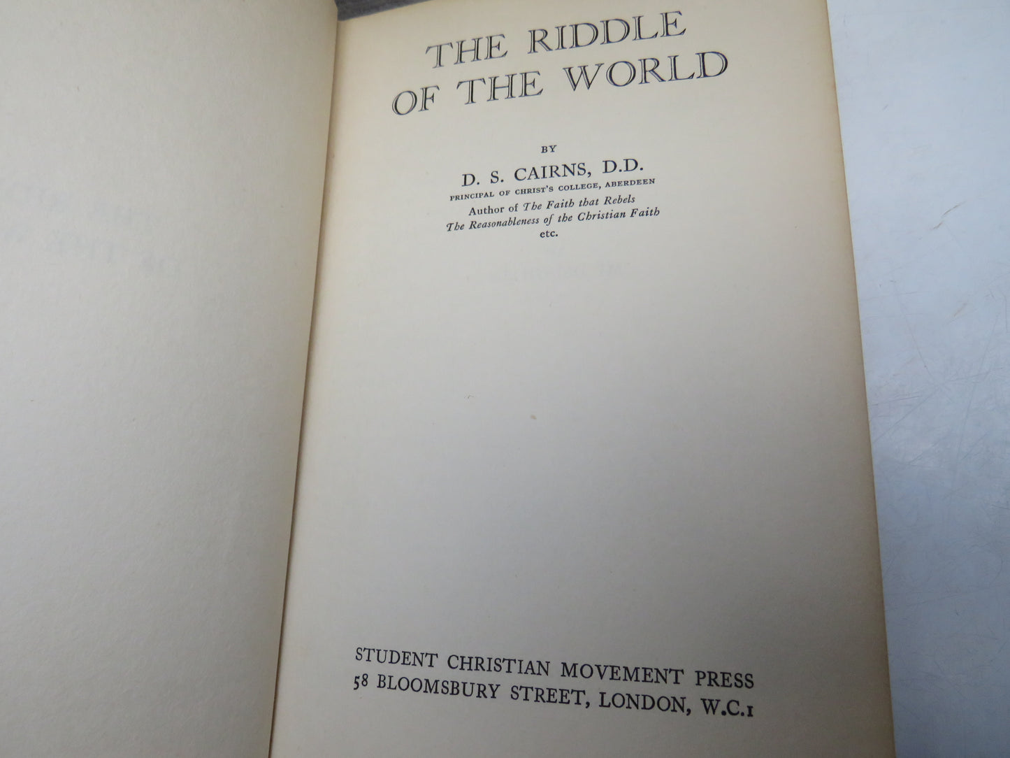 The Riddle of the World By D. S. Cairns 1937