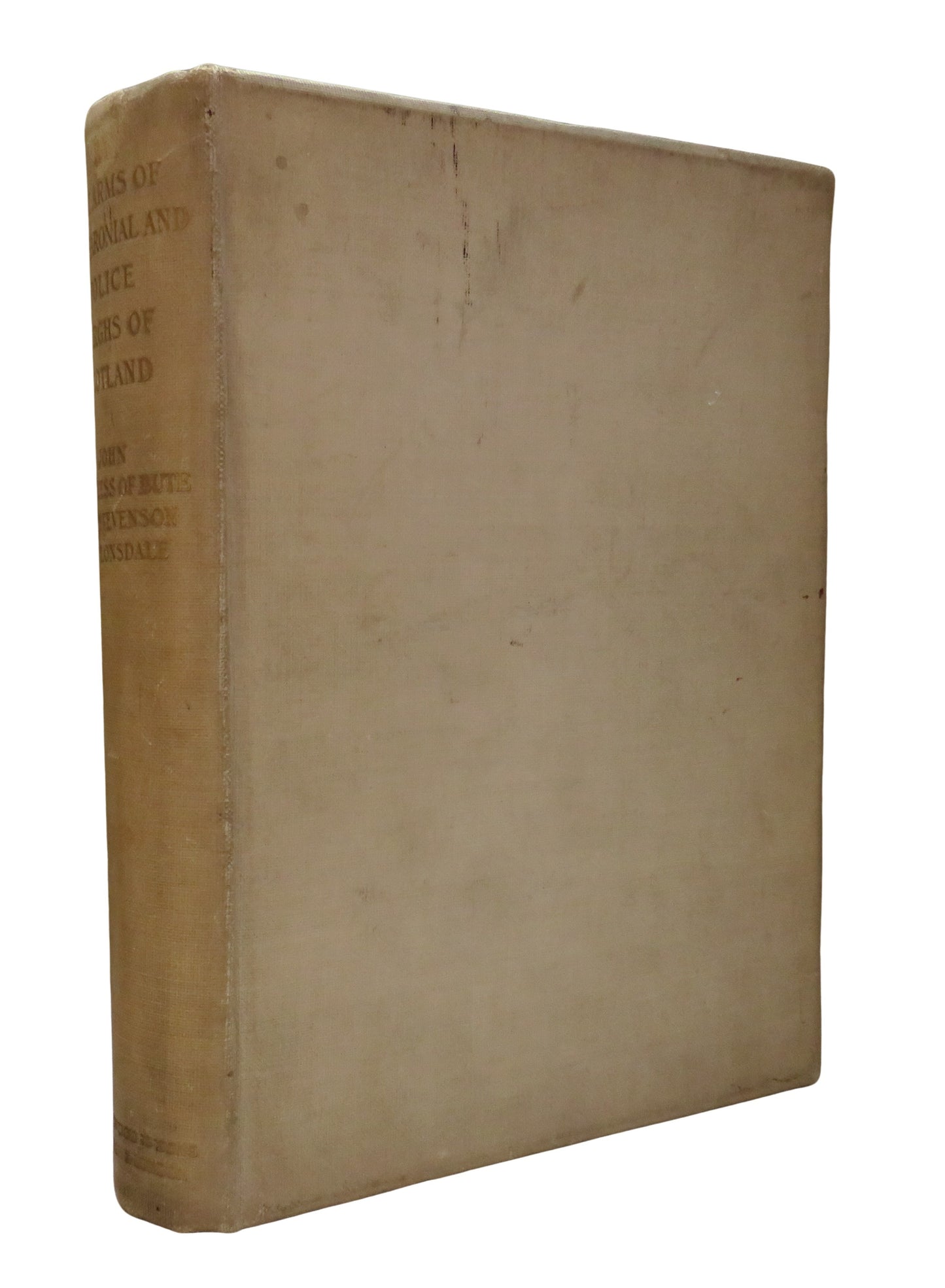 The Arms of the Baronial and Police Burghs of Scotland by John Marquess of Bute, J. H. Stevenson & H. W. Lonsdale, 1903