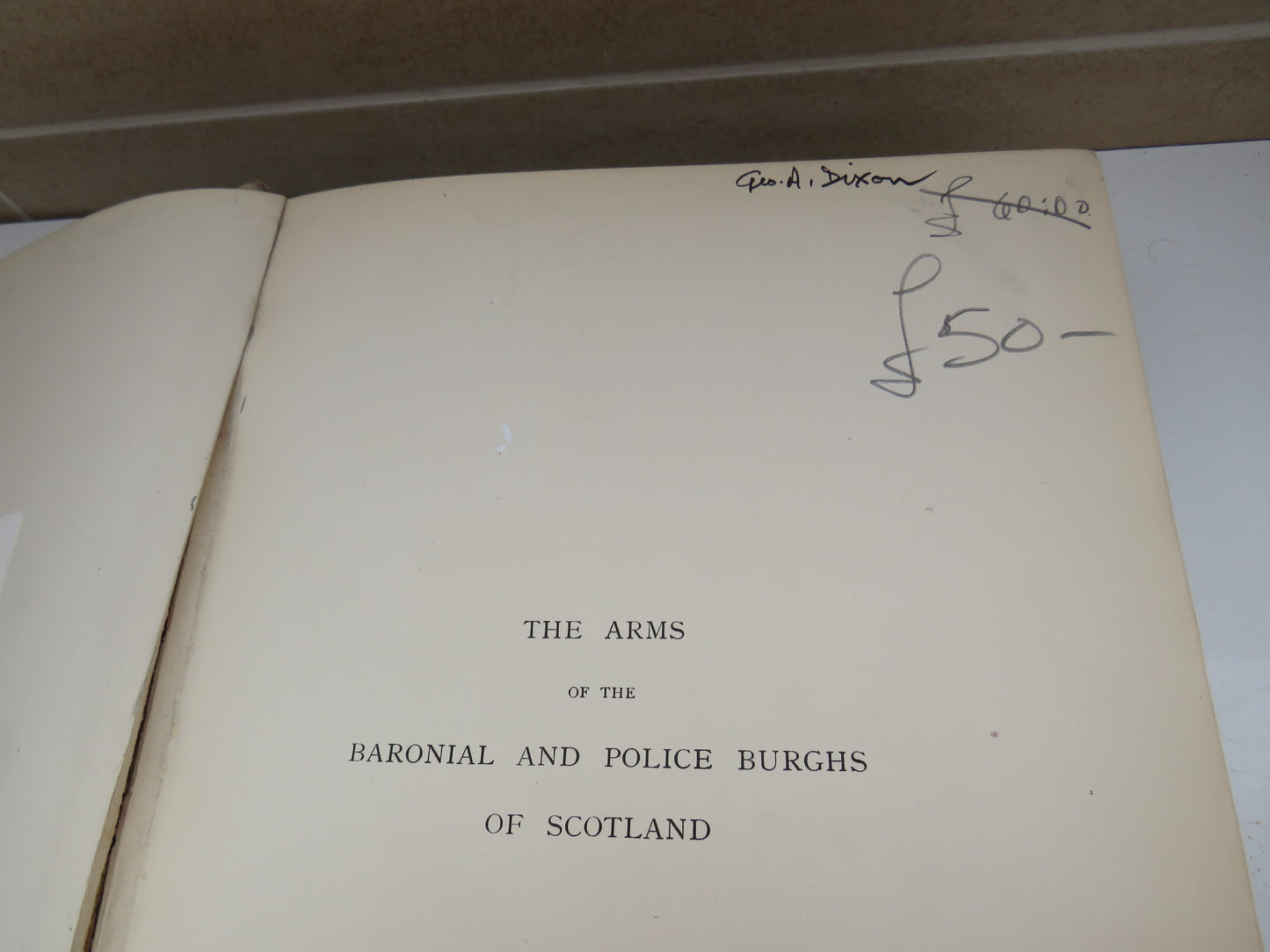 The Arms of the Baronial and Police Burghs of Scotland by John Marquess of Bute, J. H. Stevenson & H. W. Lonsdale, 1903