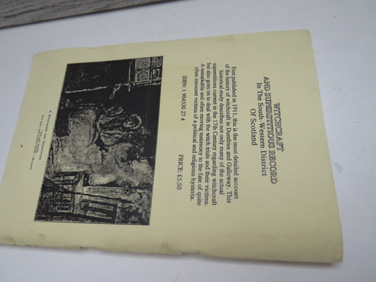 Witchcraft and Superstitious Record In The South-Western District Of Scotland By J Maxwell Wood 2003 Reprint