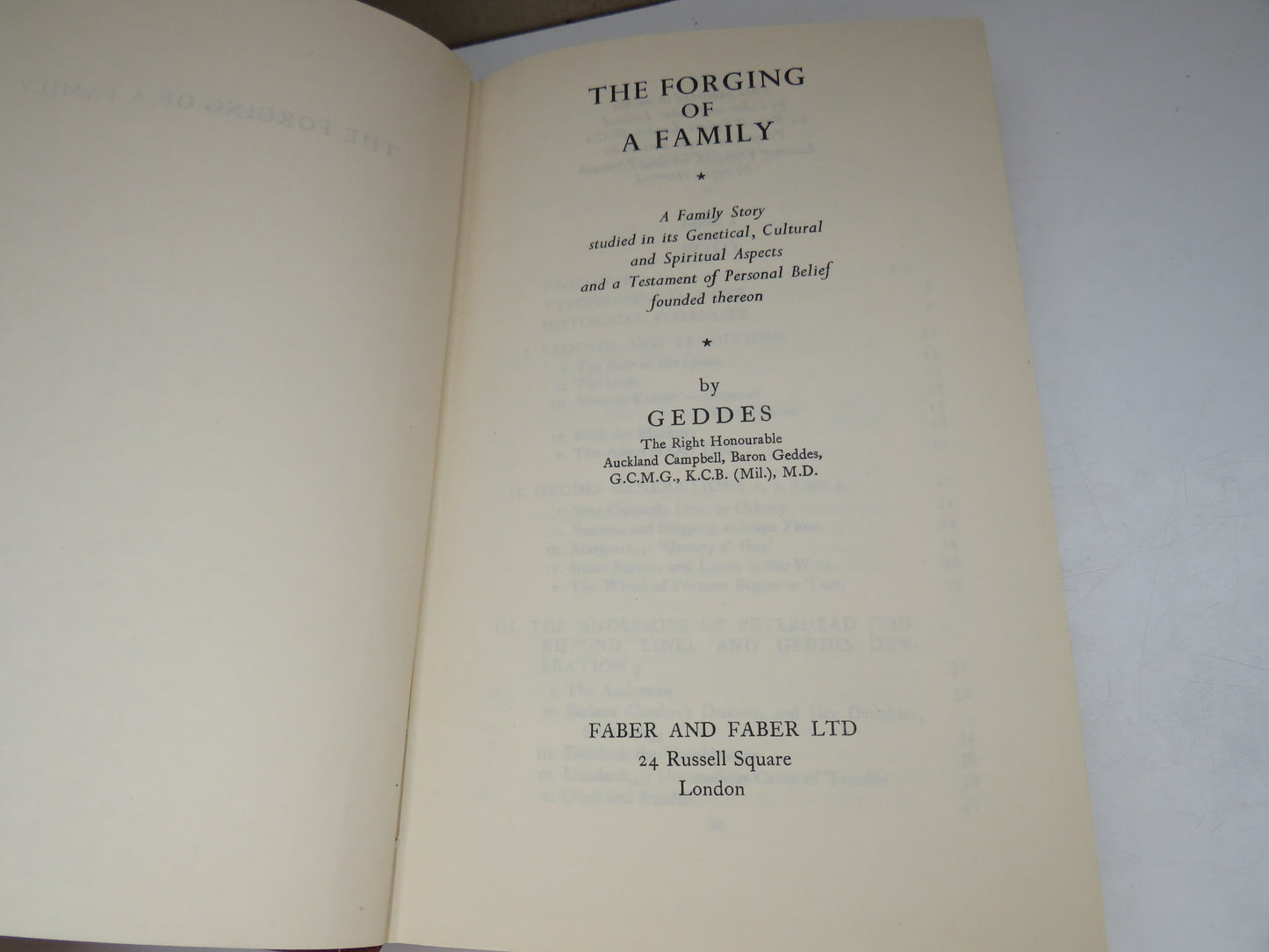 The Forging of a Family, A Family Story studied in its Genetical, Cultural and Spiritual Aspects and a Testament of Personal Belief founded thereon, by Geddes, 1952