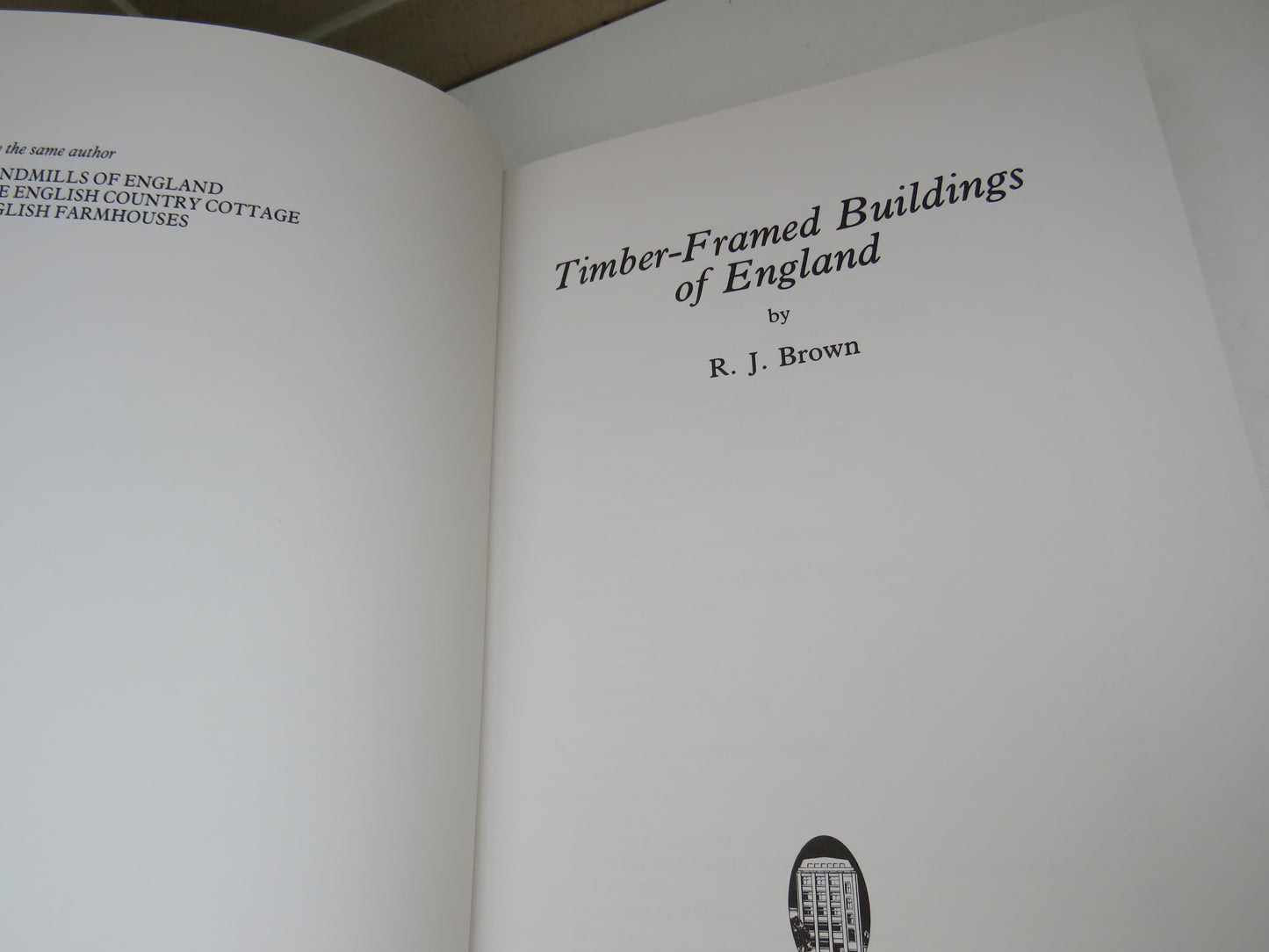 Timber Framed Buildings of England by R. J. Brown, 1986