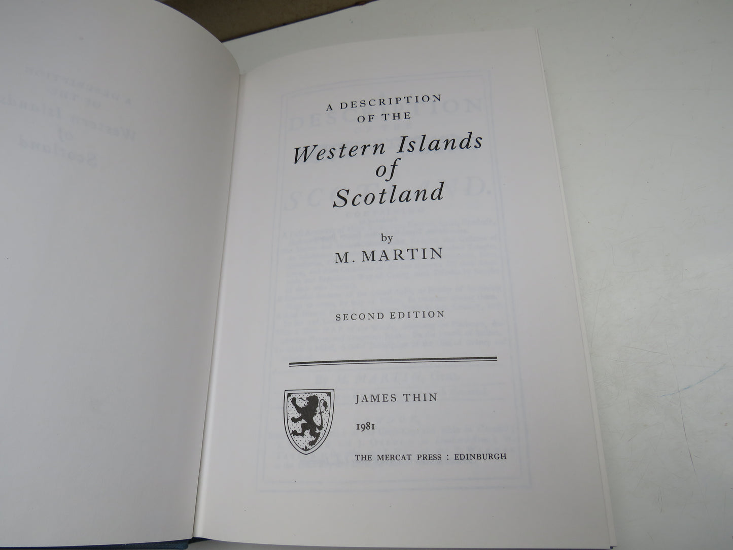 A Description of The Western Islands of Scotland By M. Martin 1981