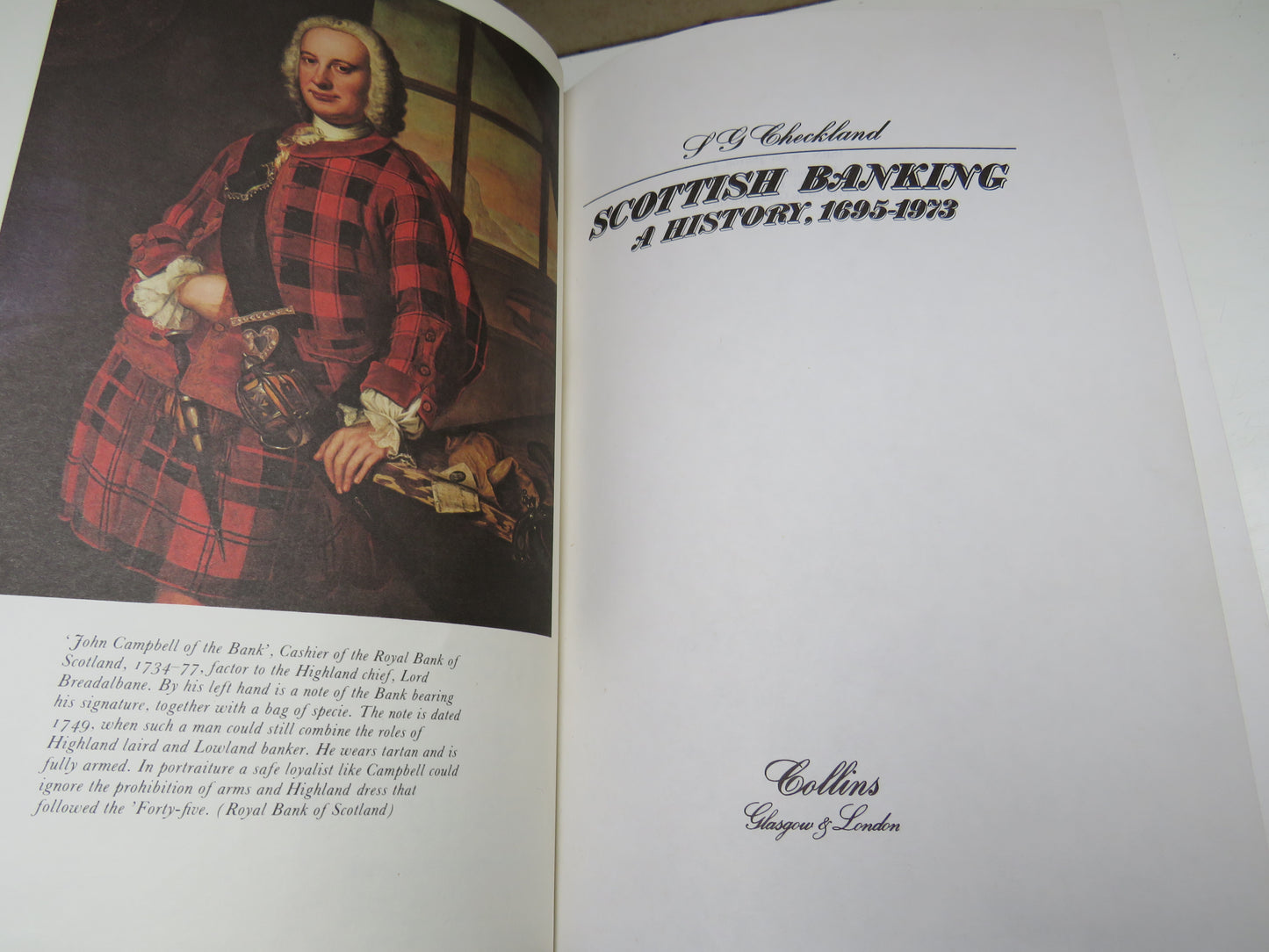 Scottish Banking A History, 1695-1973 By L.G. Checkland 1975