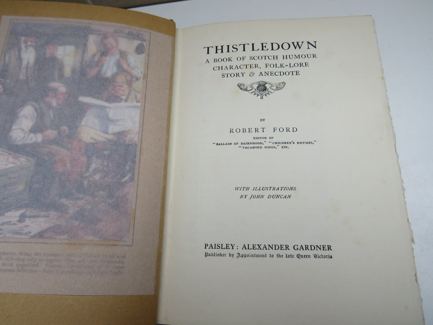 Thistledown A Book of Scotch Humour Character, Folk-Lore Story & Anecdote By Robert Ford