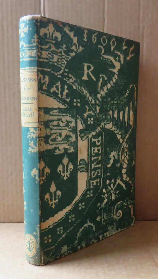 Fanfare for Elizabeth by Edith Sitwell 1948