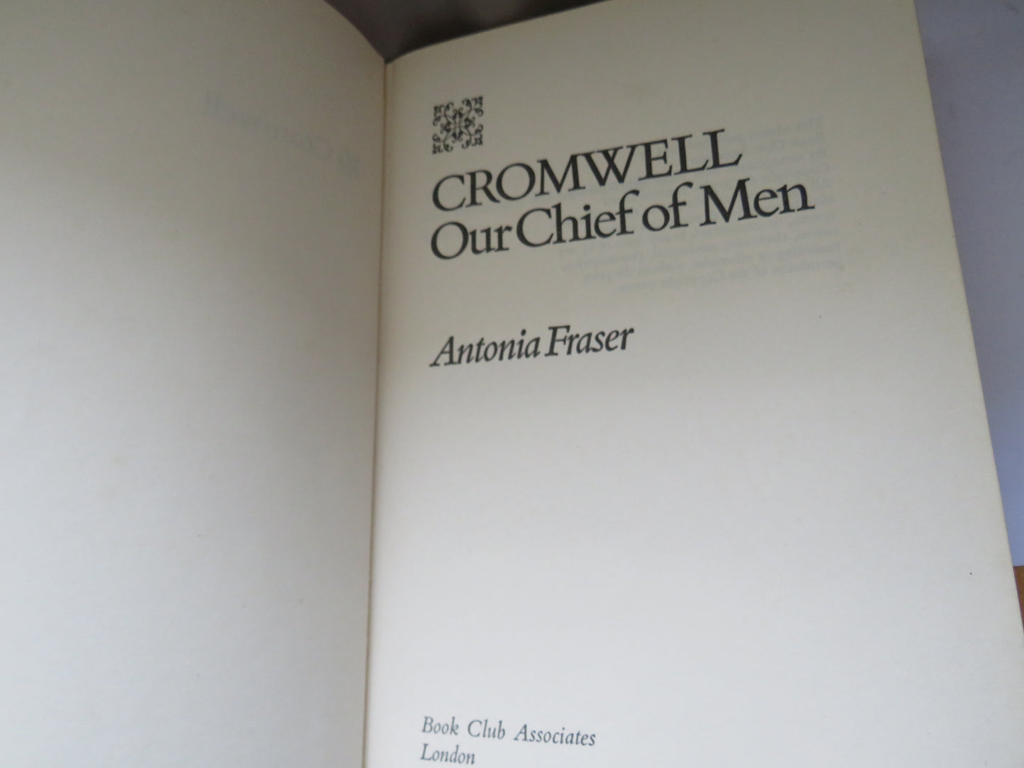 Cromwell Our Chief of Men By Antonia Fraser 1974