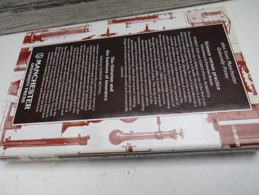 The Patent System and Inventive Activity During The Industrial Revolution 1750-1852 By H.I. Dutton 1984