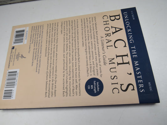 Bach's Choral Music A Listener's Guide By Gordon Jones 2009