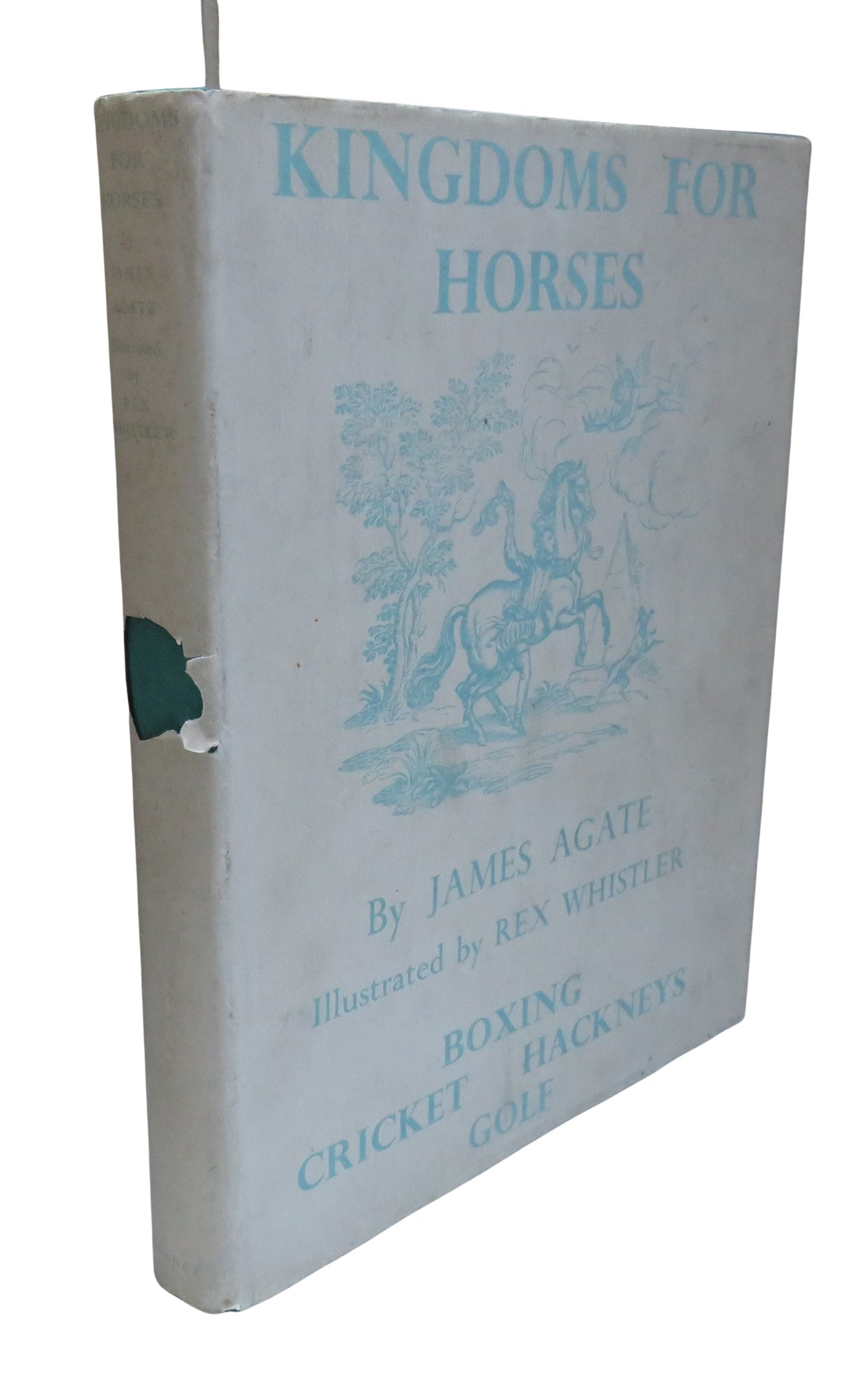 Kingdoms For Horses By James Agate 1936