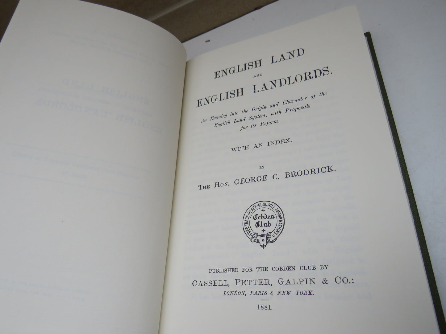 English Land and English Landowners An Enquiry Into The Origin and Character of the English Land System, With Proposals For Its Reform By The Hon. George C. Brodrick 1881