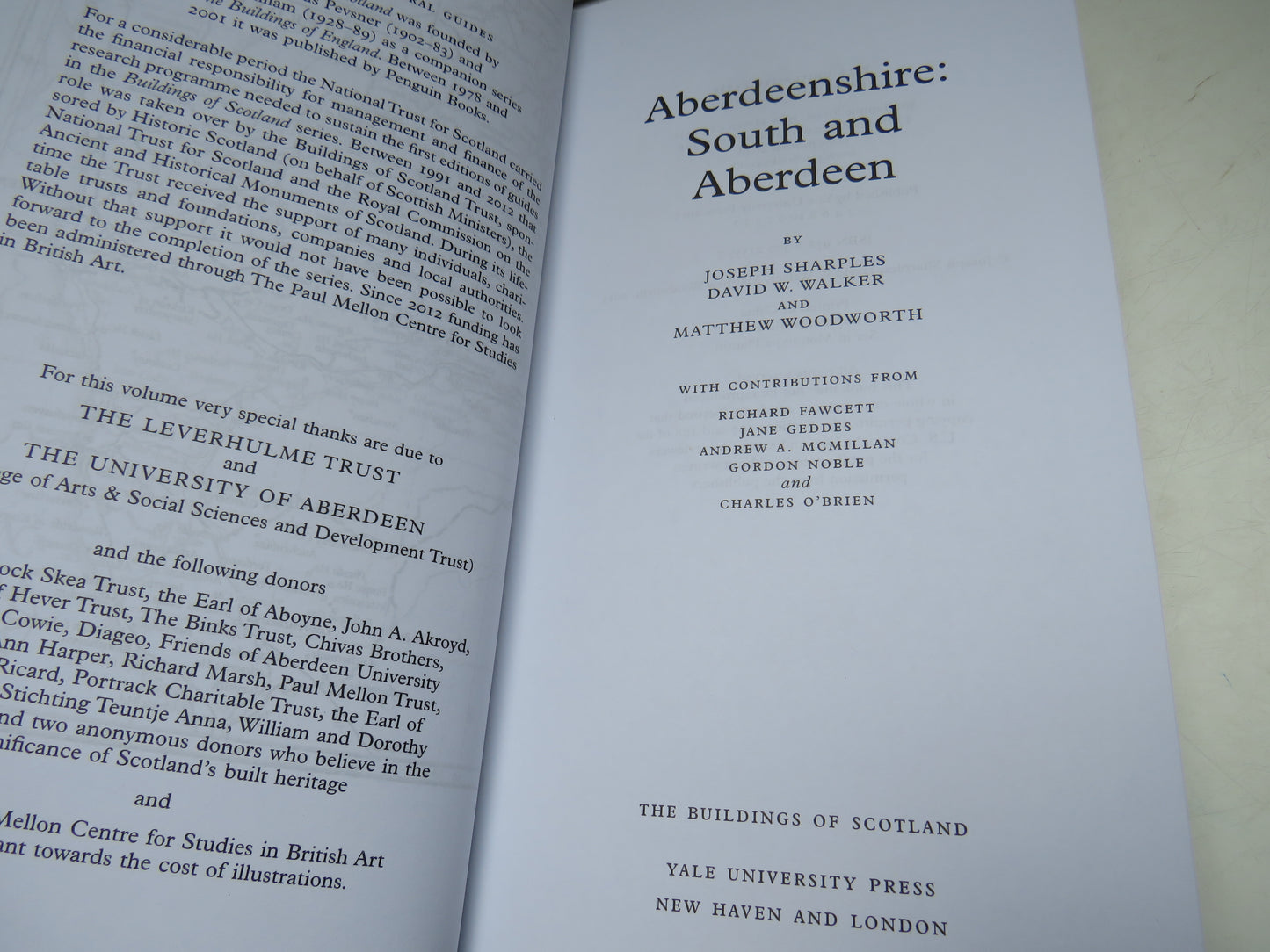 Aberdeenshire: South and Aberdeen By Joseph Sharples, David W. Walker and Matthew Woodworth The Buildings of Scotland 2015