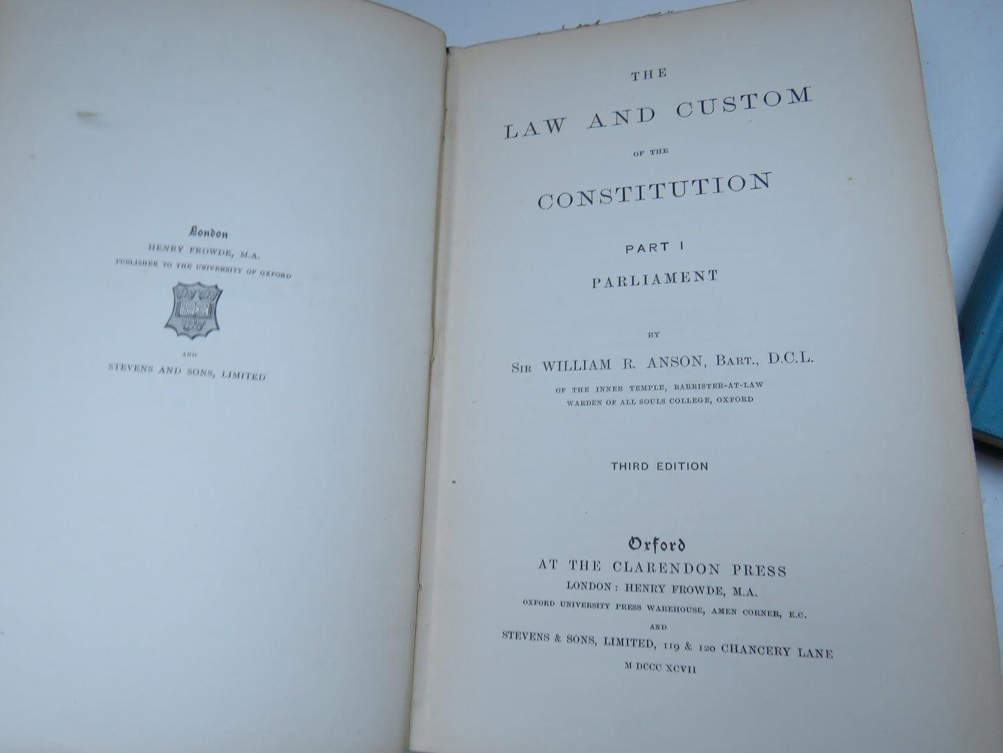 The Law and Custom Of The Constitution Part I Parliament By Sir William R. Anson 1897