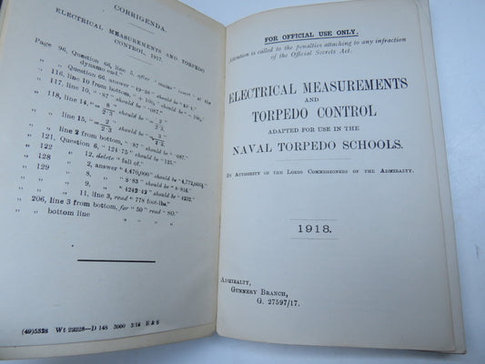 Electrical Measurements and Torpedo Control Adapted For Use In The Naval Torpedo Schools 1918