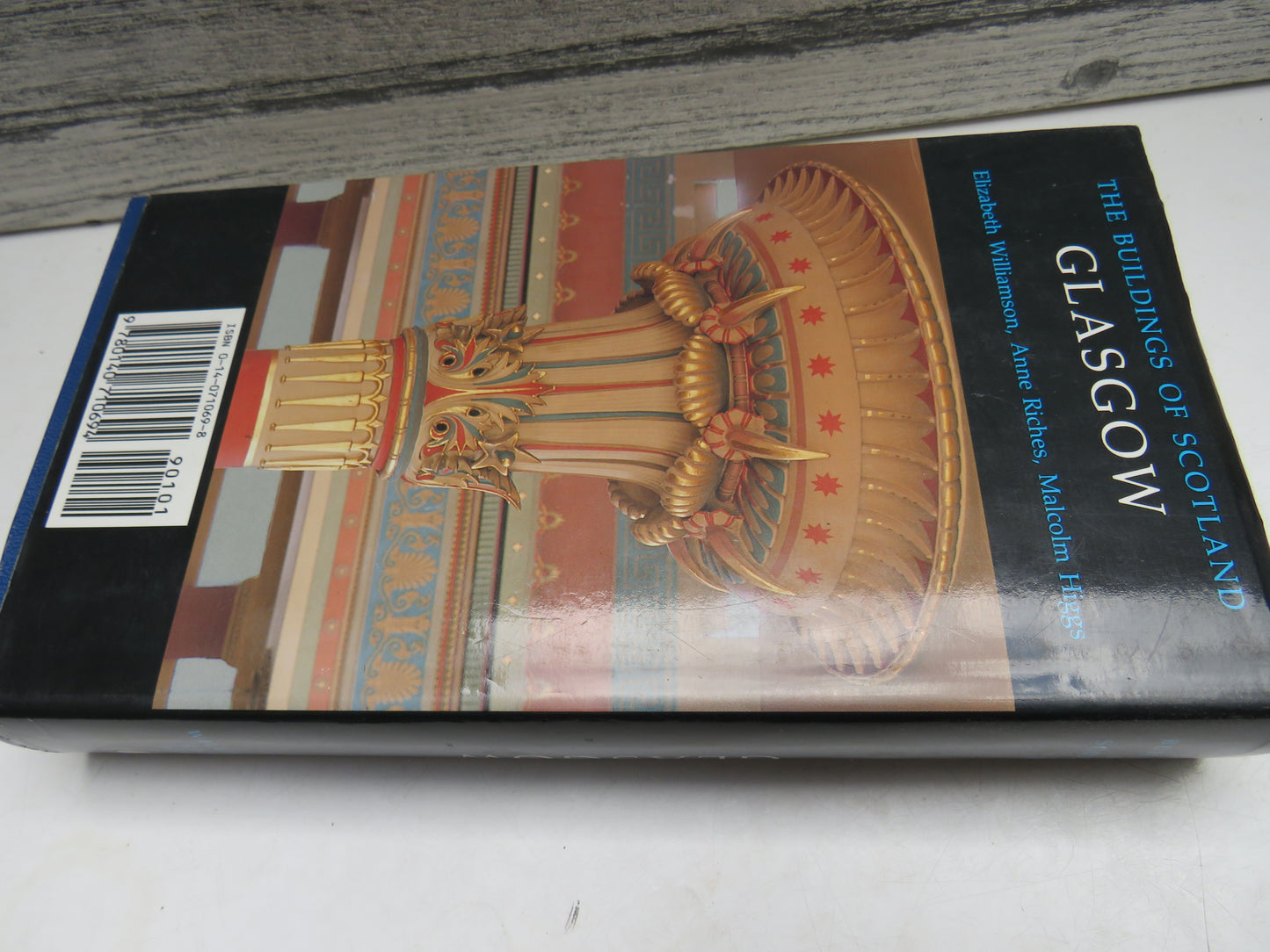 Glasgow By Elizabeth Williamson, Anne Riches and Malcolm Higgs The Buildings of Scotland 1990