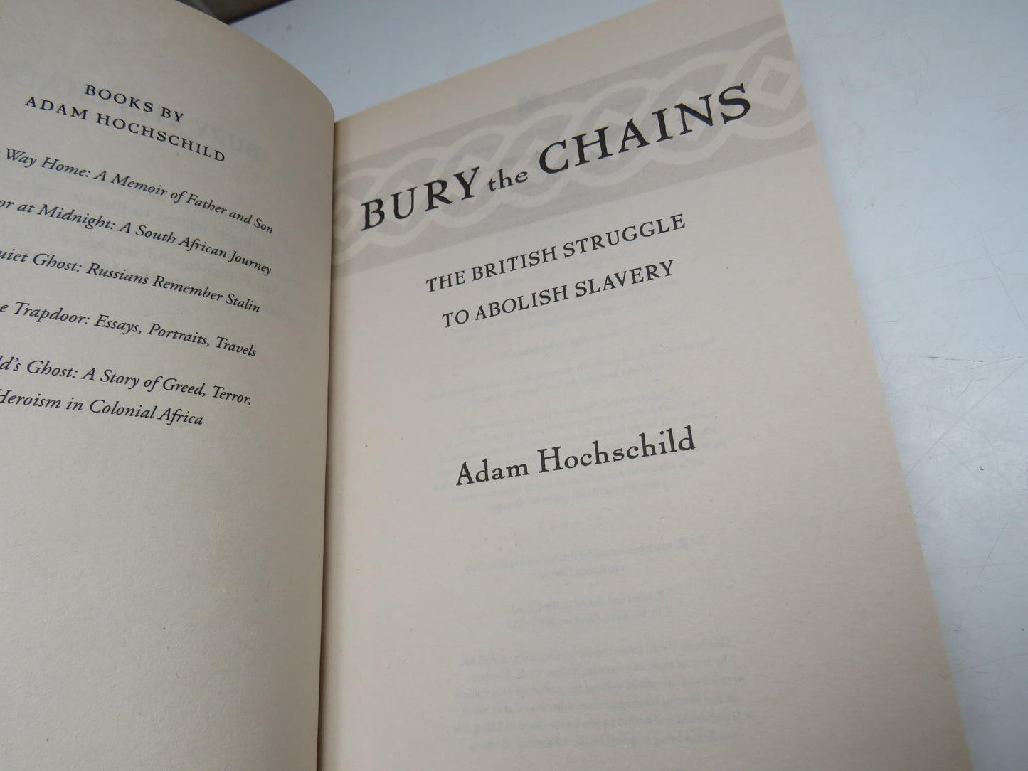 Bury The Chains The British Struggle To Abolish Slavery By Adam Hochschild 2005