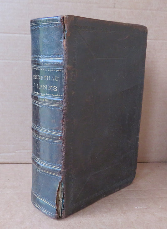 Pregethau Y Diweddar Barch. John Jones Tal-Y-Sarn Gyda Rhagdraeth Gan Y Golygydd 1869