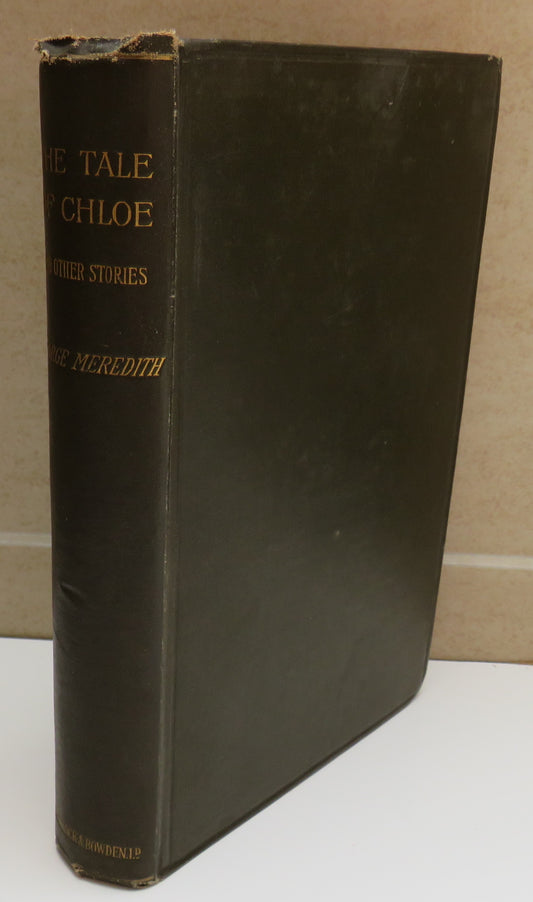 The Tale of Chloe-The House On The Beach-The Case of General Ople and Lady Camper By George Meredith 1894