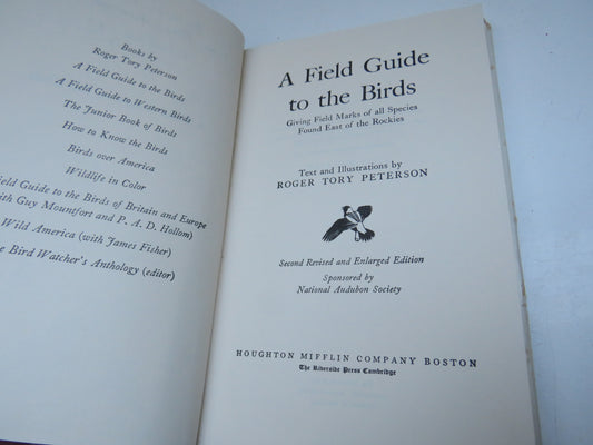 A Field Guide To The Birds Giving Field Marks of All Species Found East of The Rockies Text and Illustrations By Roger Tory Peterson 1962