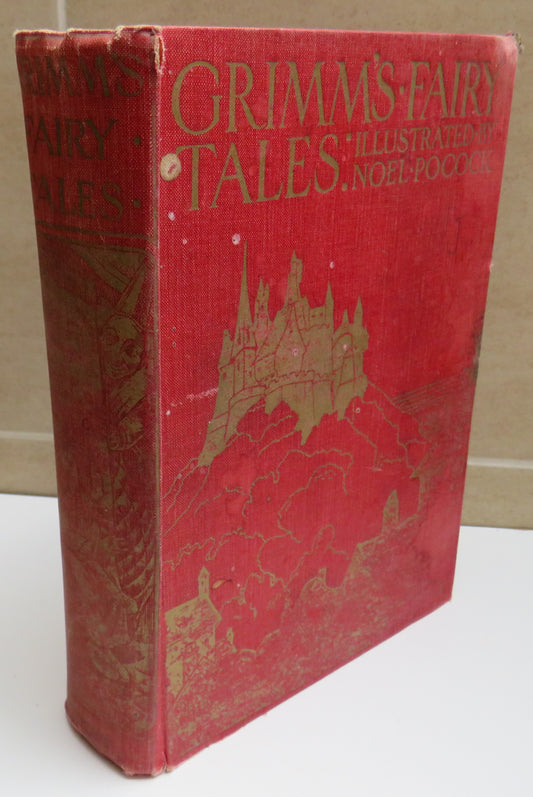 Grimm's Fairy Tales Illustrated In Colour By Noel. Pocock 1926