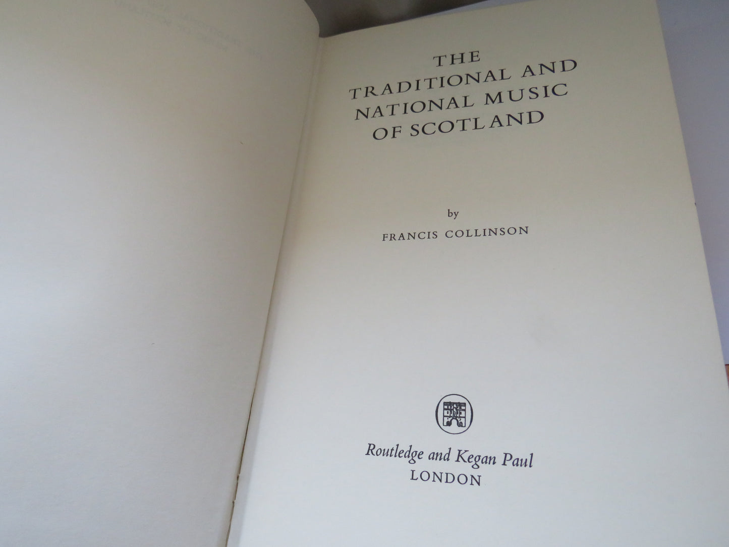 The Traditional and National Music of Scotland By Francis Collinson 1966