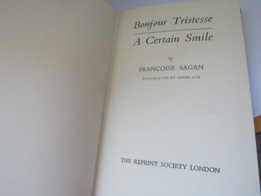 Bonjour Tristesse / A Certain Smile By Francoise Sagan Translated By Irene Ash 1958