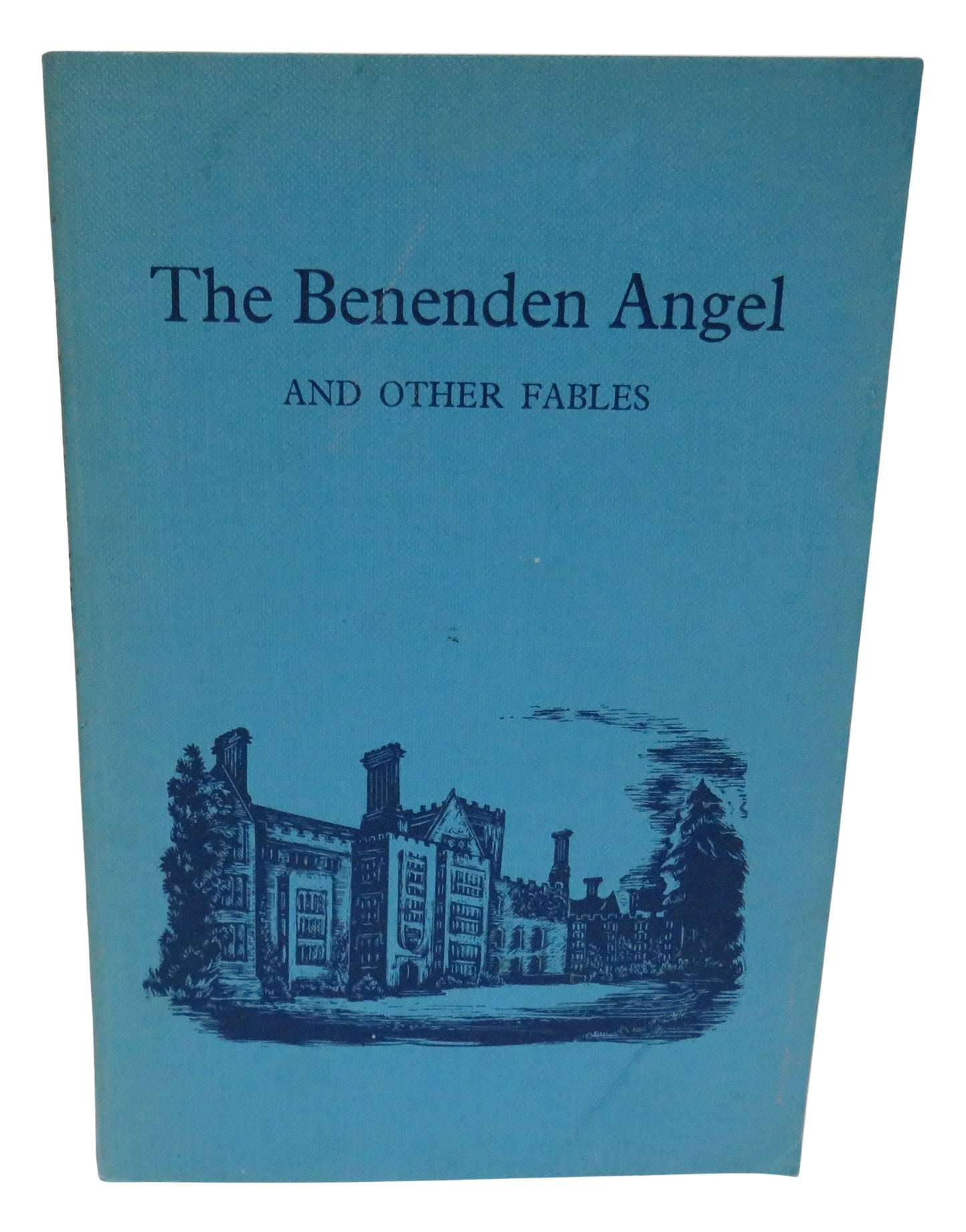 The Benenden Angels and Other Fables By K.B 1968