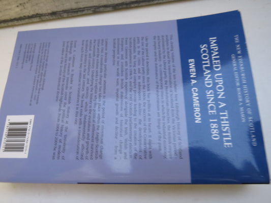 Impaled Upon A Thistle Scotland Since 1880 By Ewen A. Cameron 2010