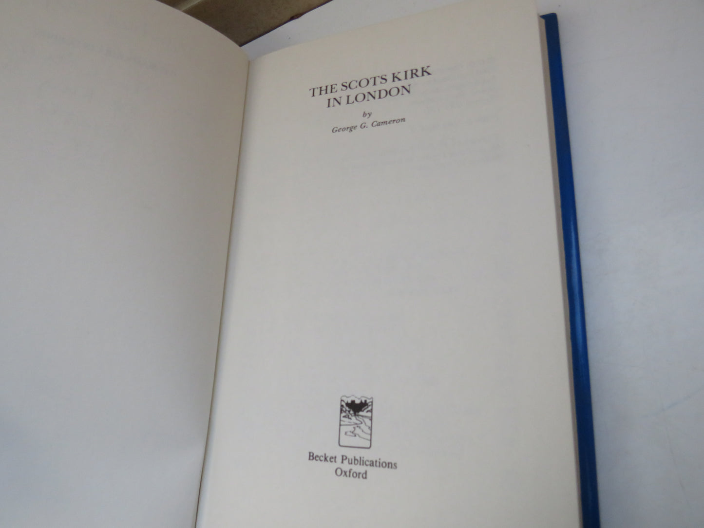 The Scots Kirk In London By George G. Cameron 1979