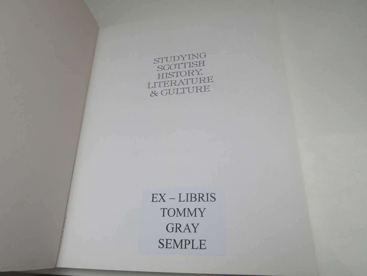 Studying Scottish History, Literature & Culture Edited by Ian Donnacie, 1996