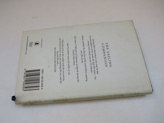 The Sailing Companion, Wave-Riding Wonders, Victorious Vessels & Spectacular Seafaring by Miles Kendall, 2005