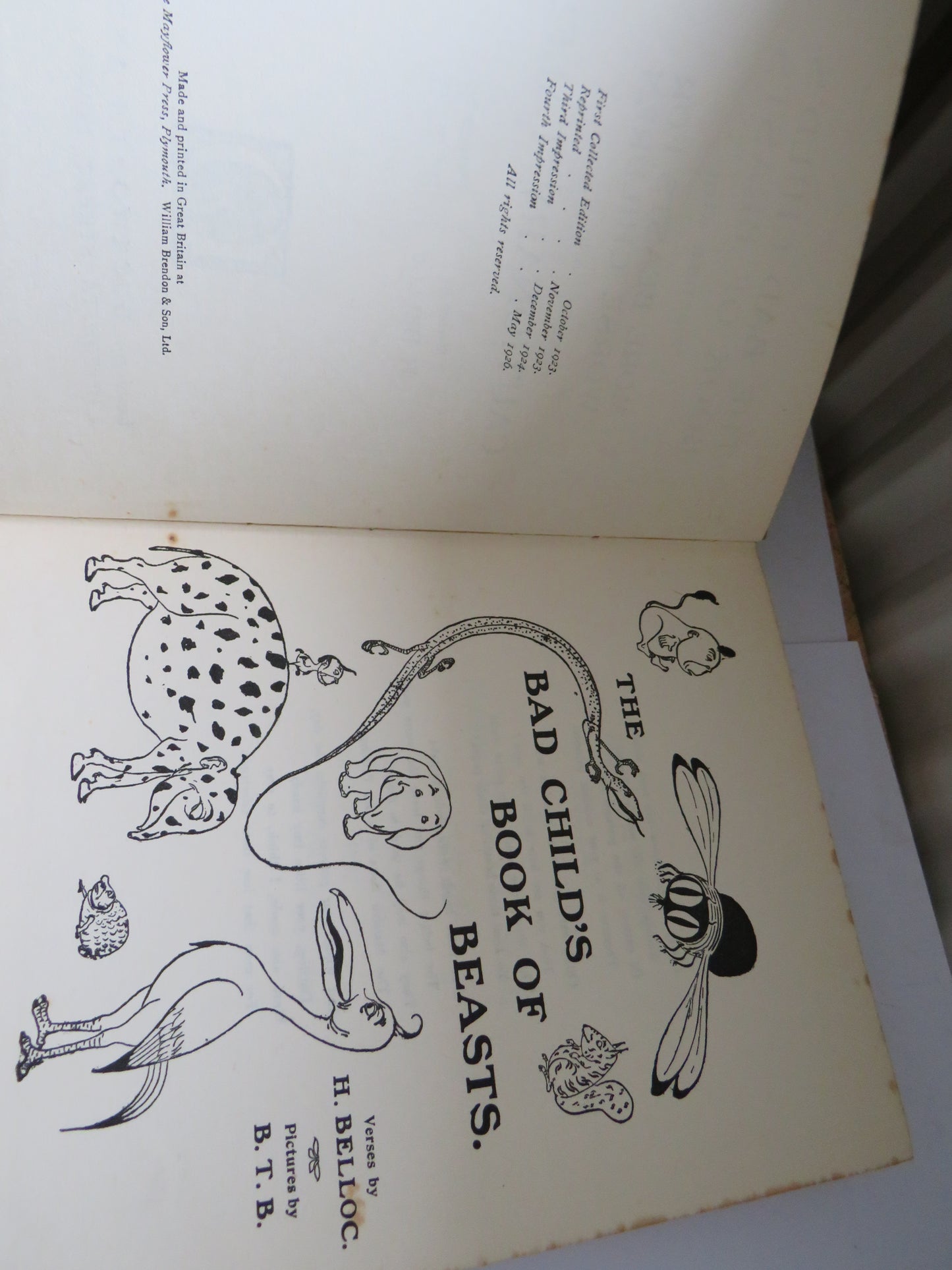 The Bad Child's Book Of Beasts Together With More Beasts For Worse Children and Cautionary Tales 1926