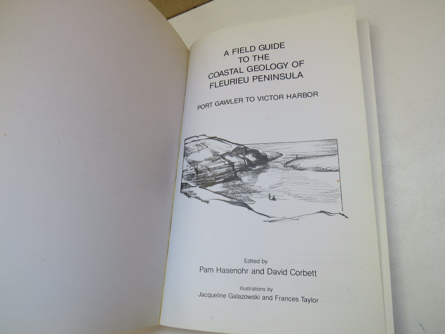 A Field Guide to the Coastal Geology of Fleurieu Peninsula, Port Gawler to Victor Harbor, 1986