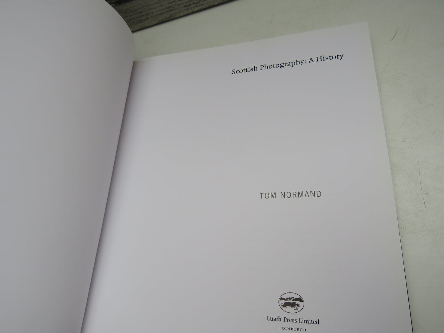 Scottish Photography: A History, by Tom Normand, 2007