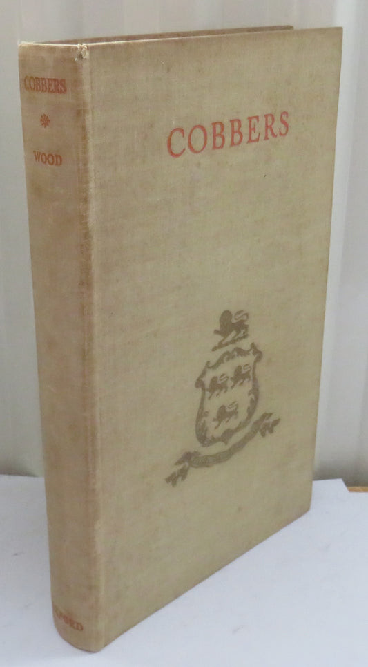 Cobbers A Personal Record of a Journey From Essex In England To Australia, Tasmania and Some of the Reefs and Islands In The Coral Sea, Made In The Years 1930, 1931 and 1932 by Thomas Wood