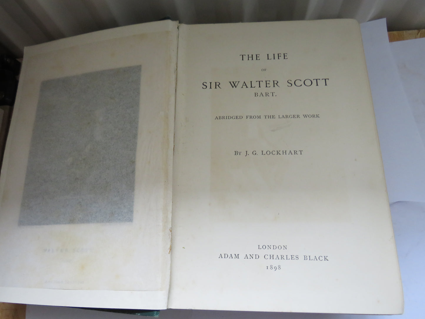 The Life of Sir Walter Scott By J.G. Lockhart 1898