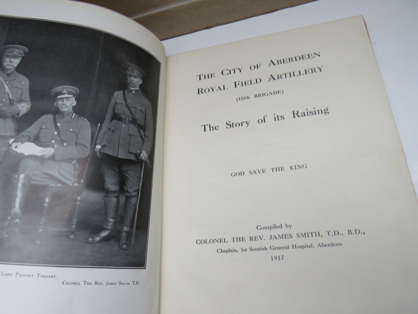 The City of Aberdeen Royal Field Artillery (157th Brigade) The Story of Its Raising 1917
