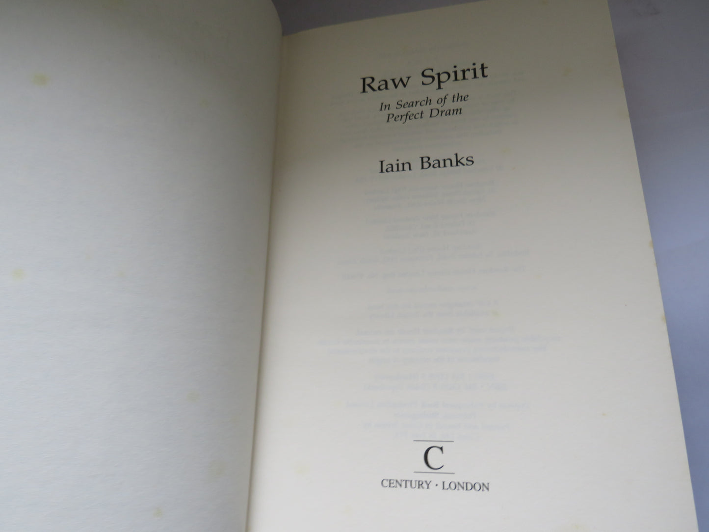 Raw Spirit In Search Of The Perfect Dram By Iain Banks 2003