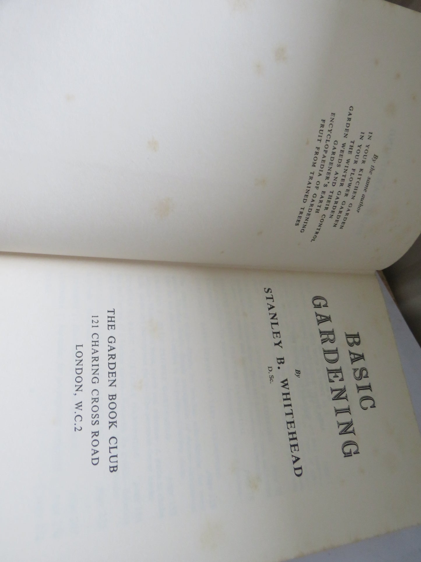 Basic Gardening By Stanley B. Whitehead 1968