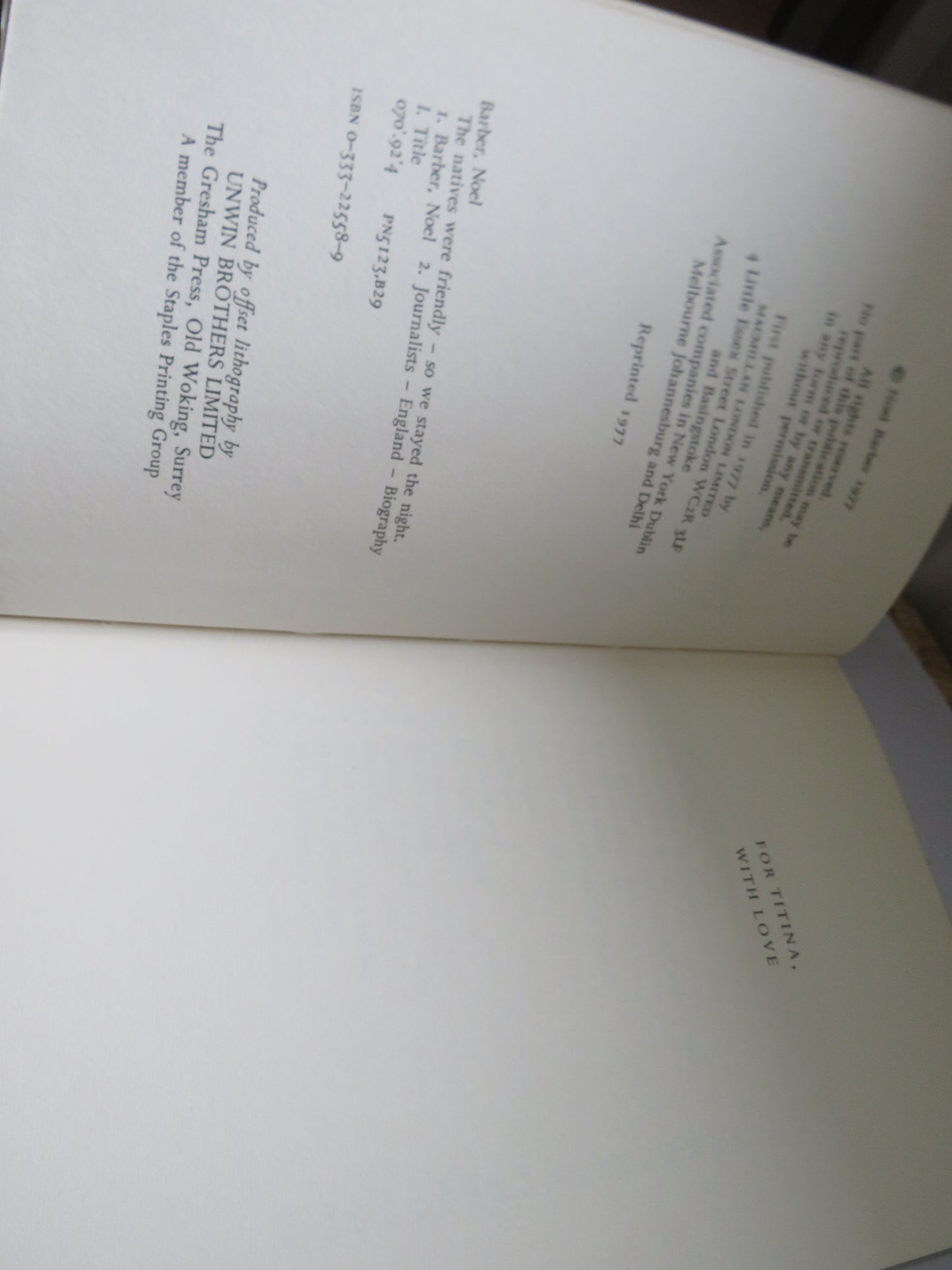 The Natives Were Friendly ... So We Stayed The Night By Noel Barber 1977