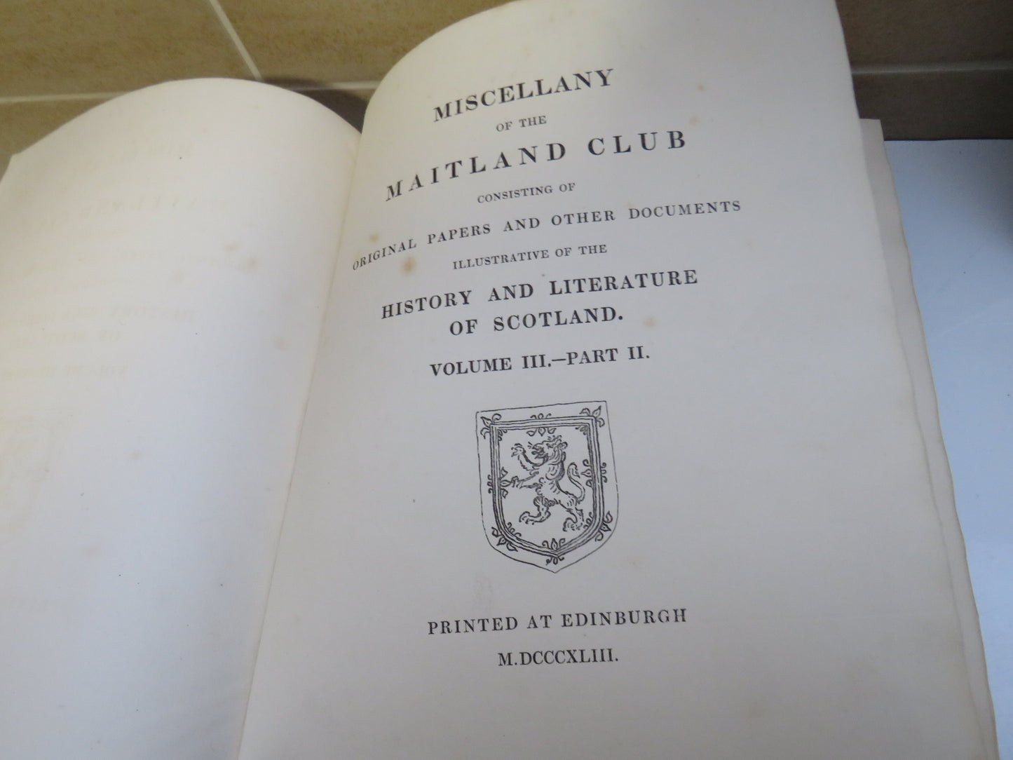 Miscellany of the Maitland Club Consisting of Original Papers and Other Documents Illustrative of the History and Literature of Scotland, Volume 3 - Part 2, 1848