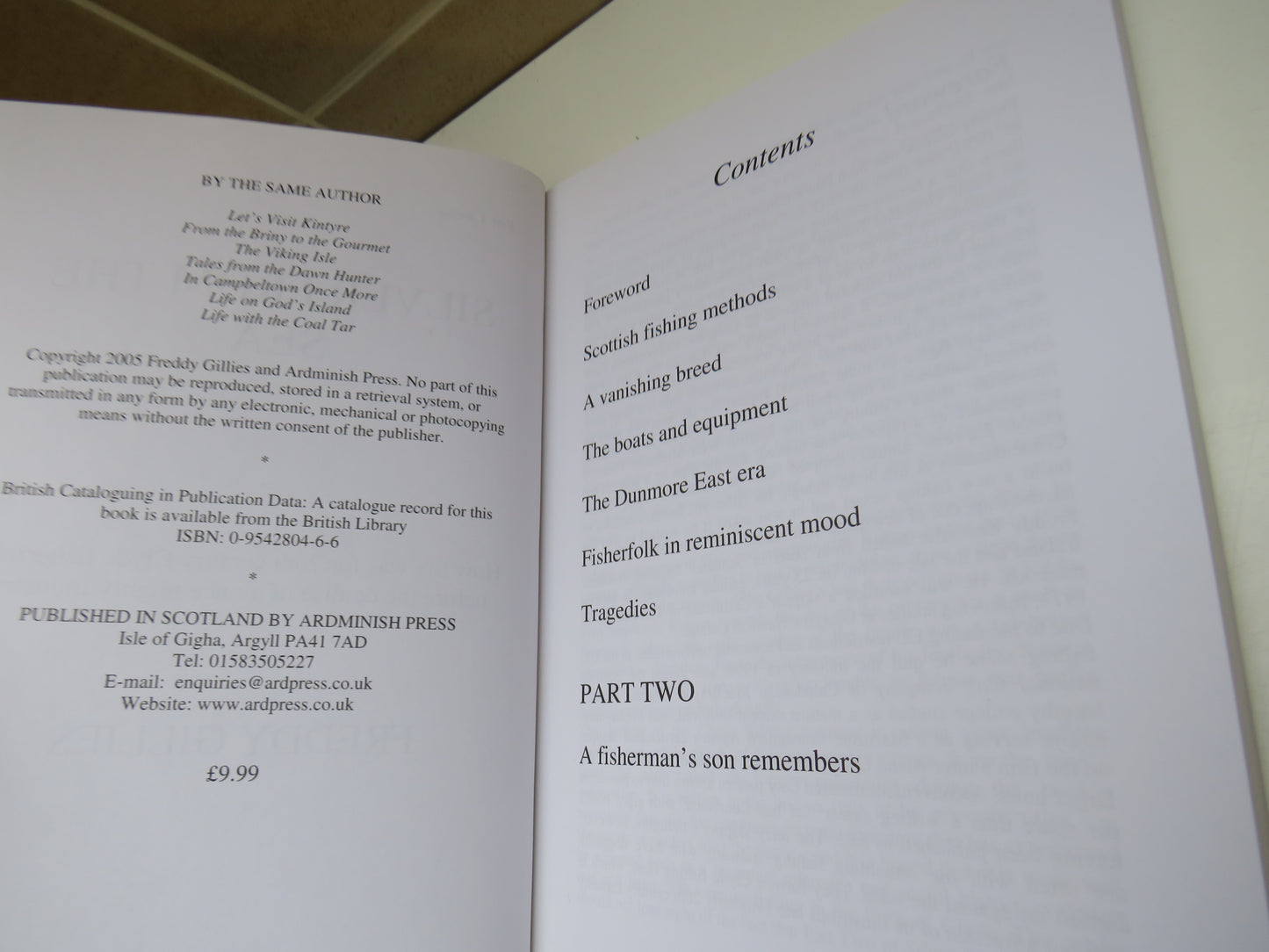 Silver From The Sea How Life Was for 20th Century Clyde Fisherfolk Before The Demise of a Once Mighty Industry By Freddy Gillies 2005